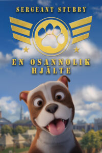 SGT STUBBY AN UNLIKELY HERO poster